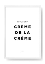 Du bist meine Crème de la Crème