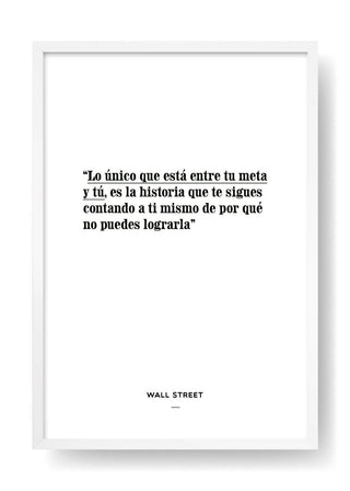 L'unica cosa che c'è tra te e il tuo obiettivo... (Wall Street)