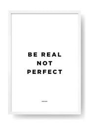 Siate reali, non perfetti