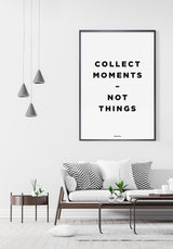Collect Moments, Not Things
