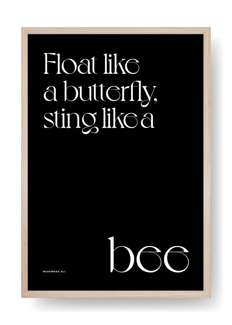Float Like A Butterfly, Sting Like A Bee (Black)