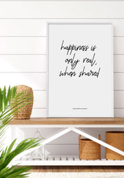 Hapiness Is Only Real When Shared (White)